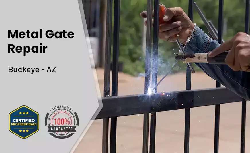 Metal Gate Repair Buckeye - AZ 